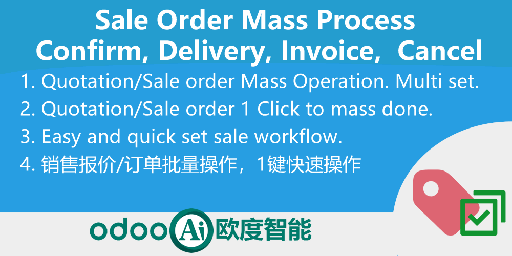 [app_sale_mass_process] Sale Order Mass Process, Confirm, Delivery, Picking, Invoice, Payment, Cancel，销售订单批量操作，1键快速工作流
