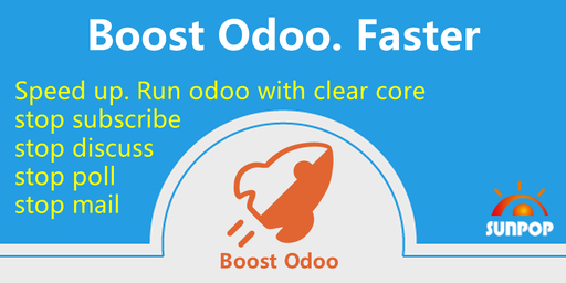 [app_odoo_boost] Boost Odoo. Speed up with odoo clean core.